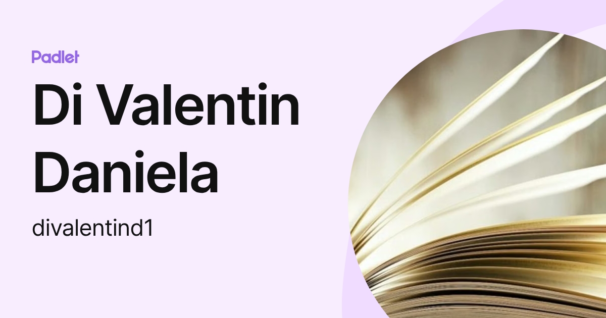 Di Valentin Daniela (divalentind1) profile | Padlet