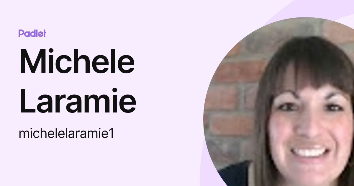 Michele Laramie (michelelaramie1) profile | Padlet