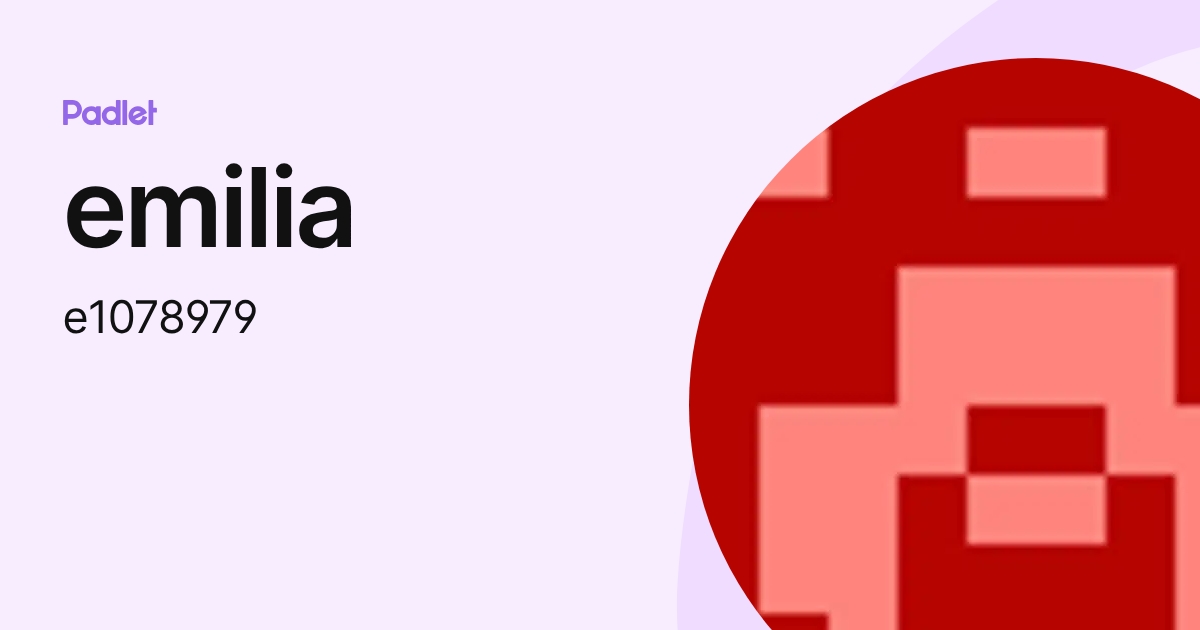 emilia (e1078979) profile | Padlet