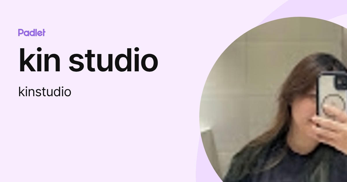 kin studio (kinstudio) profile | Padlet