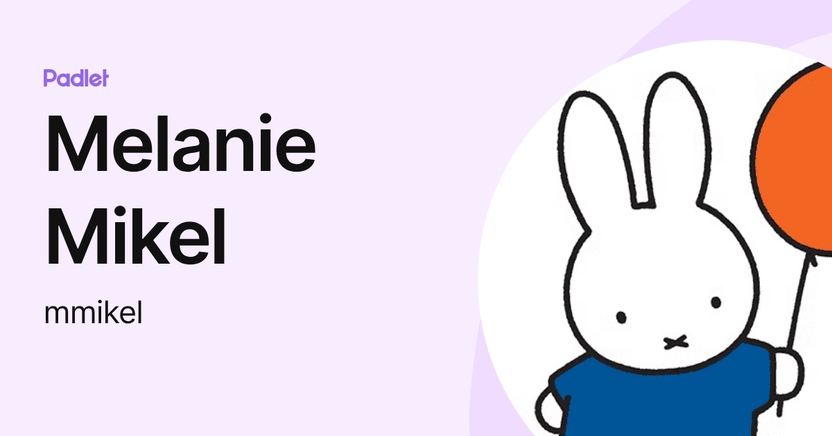 Melanie Mikel (mmikel) profile | Padlet