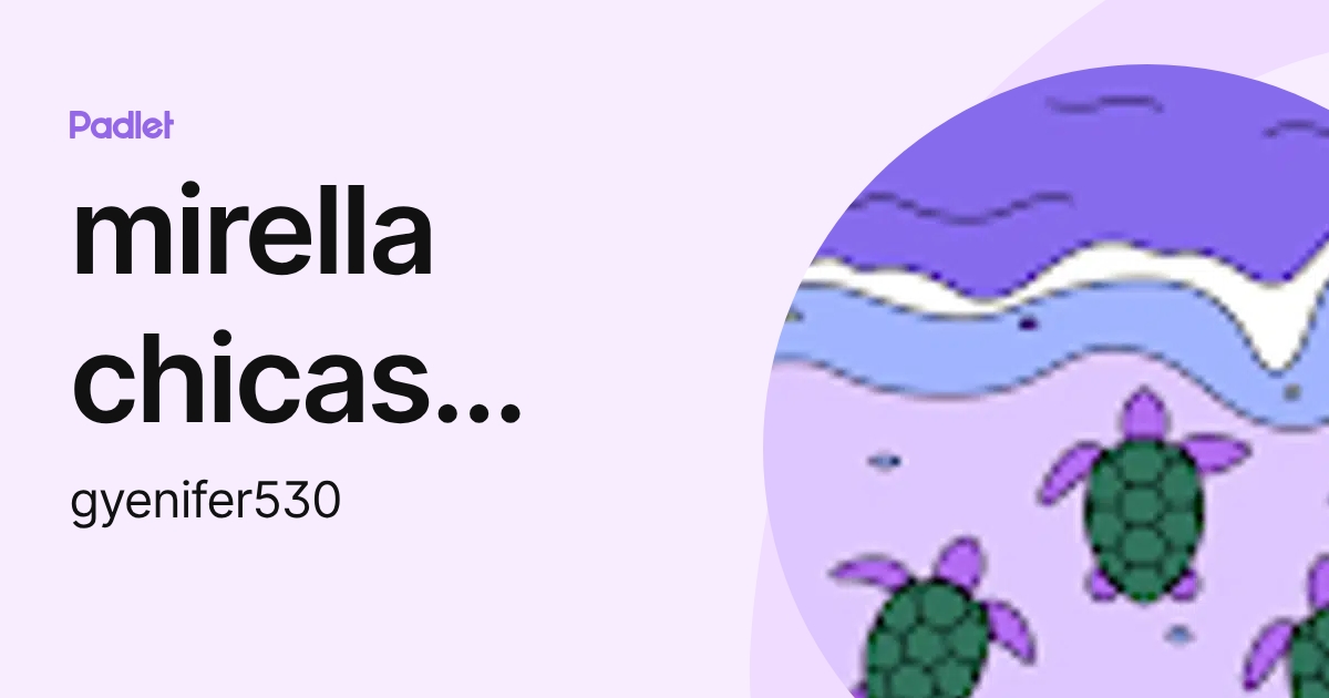 mirella chicas (yenni) (gyenifer530) profile | Padlet
