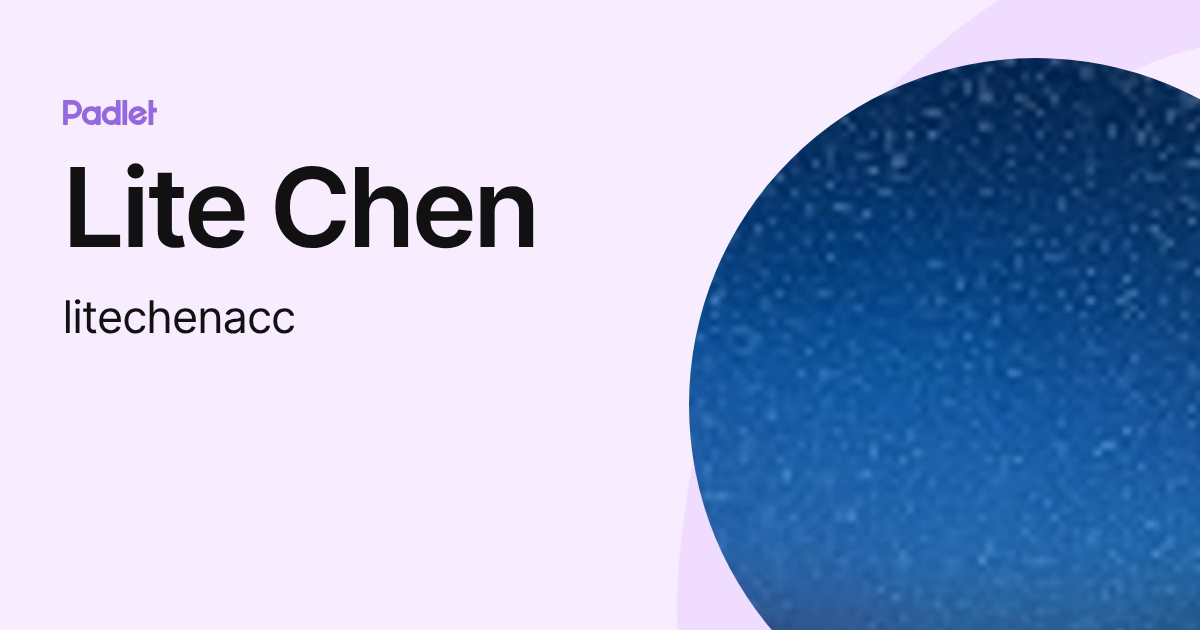 Lite Chen (litechenacc) profile | Padlet