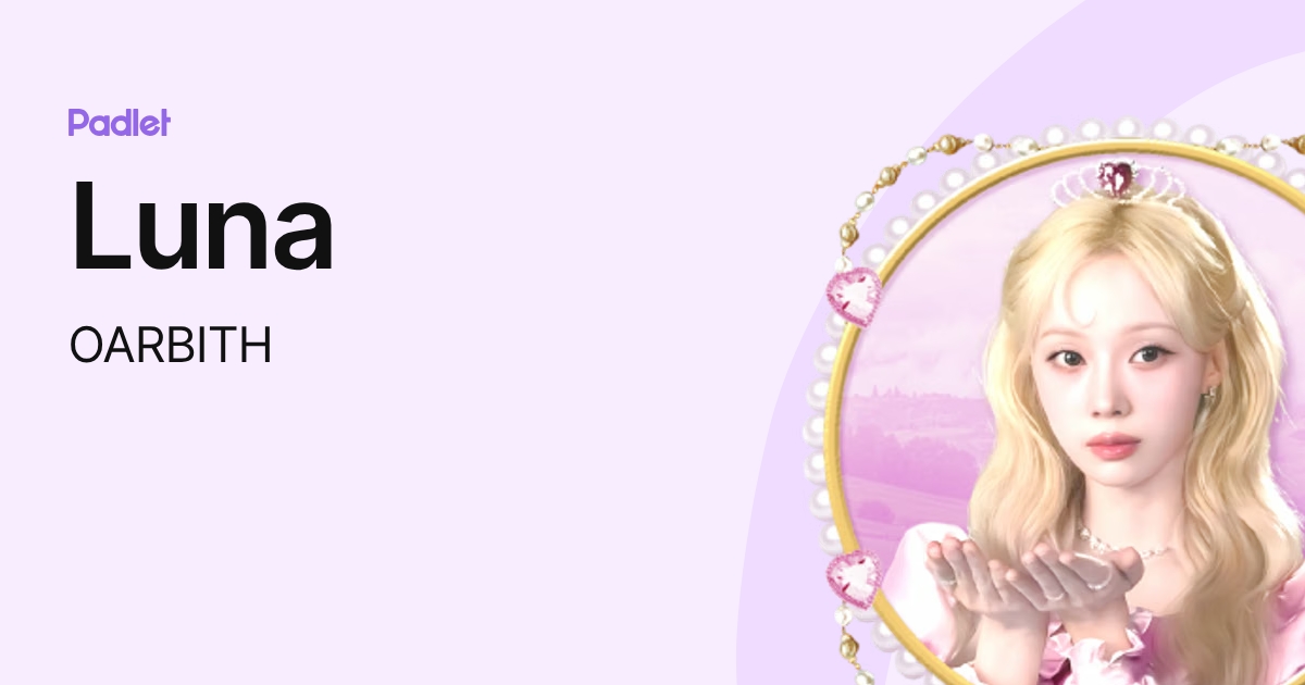 Luna (OARBITH) profile | Padlet