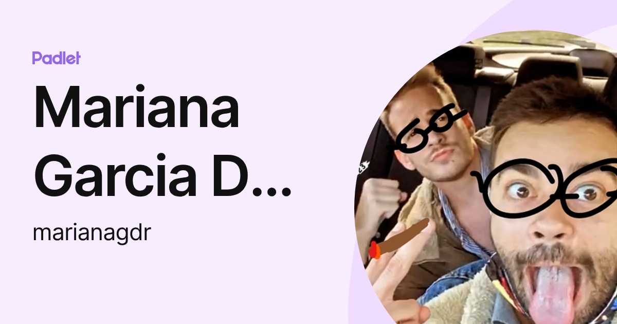 Mariana Garcia Del Real (marianagdr) profile | Padlet