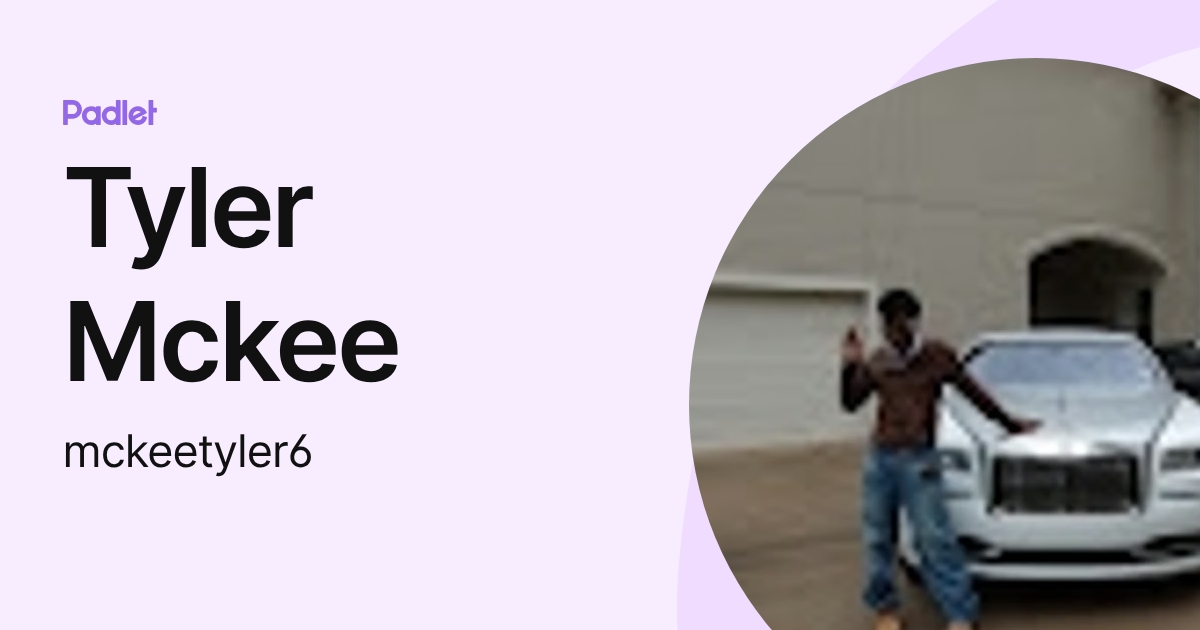 Tyler Mckee (mckeetyler6) profile | Padlet