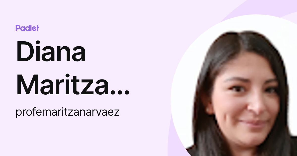 Diana Maritza Narvaez (profemaritzanarvaez) profile | Padlet