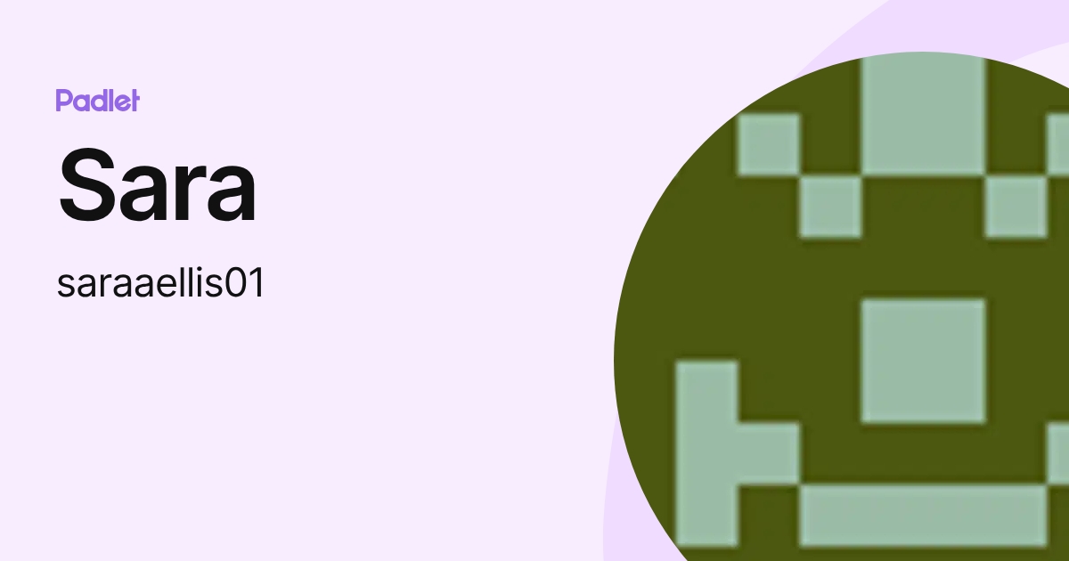 Sara (saraaellis01) profile | Padlet