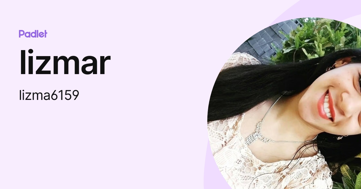 lizmar (lizma6159) profile Padlet
