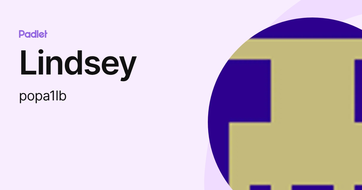 Lindsey (popa1lb) profile | Padlet