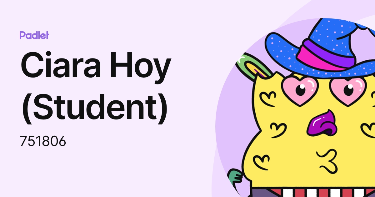 Ciara Hoy (Student) (751806) profile | Padlet