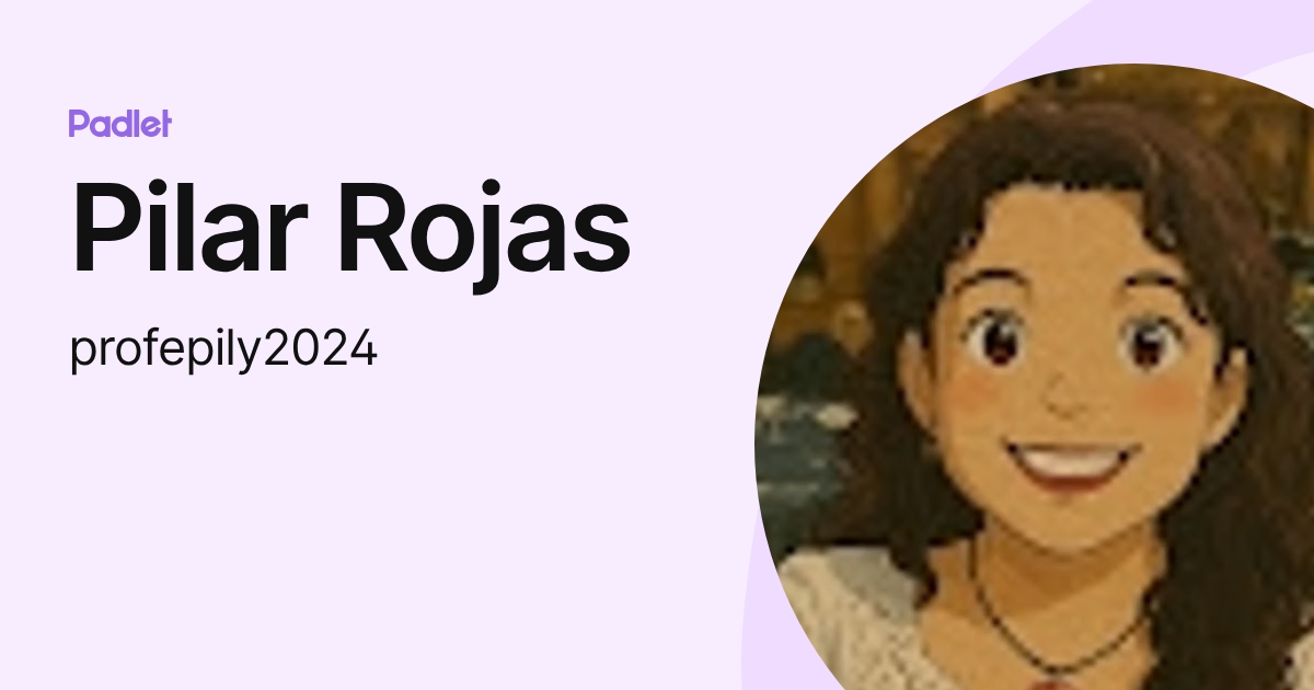 Pilar Rojas (profepily2024) profile | Padlet