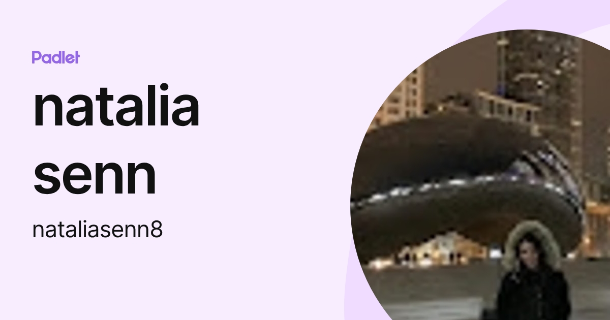natalia senn (nataliasenn8) profile | Padlet