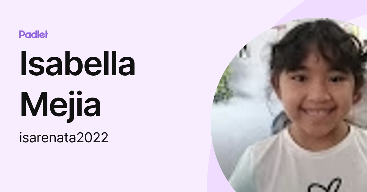 Isabella Mejia (isarenata2022) profile | Padlet