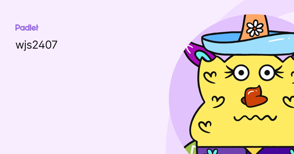 wjs2407 profile | Padlet