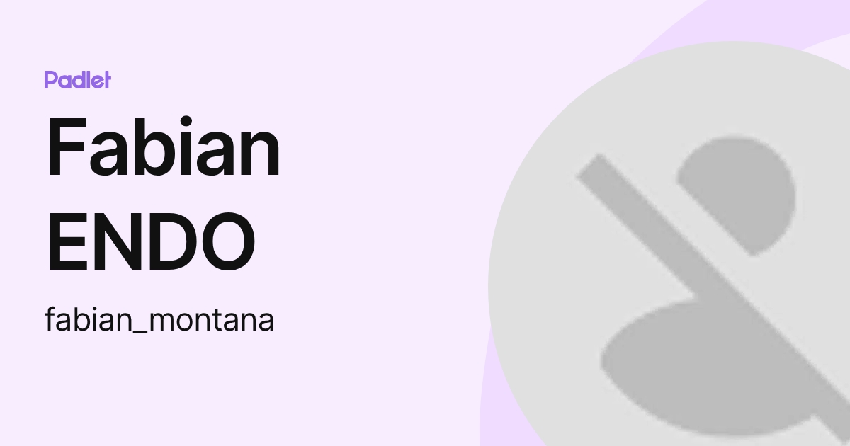 Fabian ENDO (fabian_montana) profile | Padlet