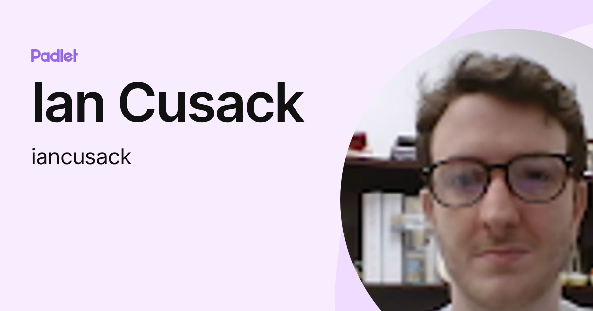 Ian Cusack (iancusack) profile | Padlet