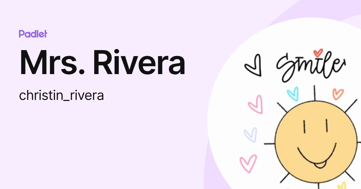 Mrs. Rivera (christin_rivera) profile | Padlet