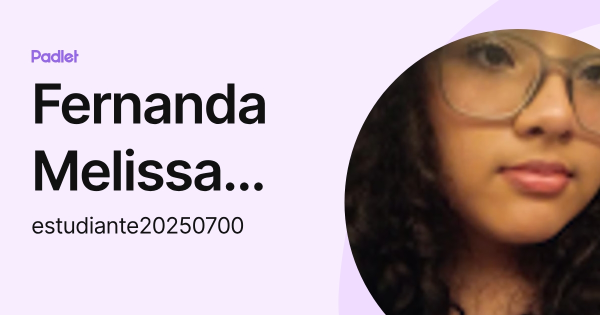 Fernanda Melissa Muñoz Chávez (estudiante20250700) profile | Padlet