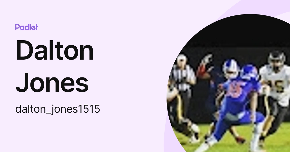 Dalton Jones (dalton_jones1515) profile | Padlet