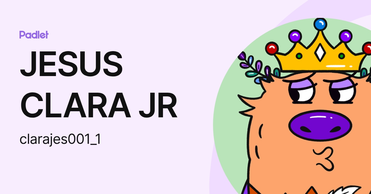 JESUS CLARA JR (clarajes001_1) profile | Padlet