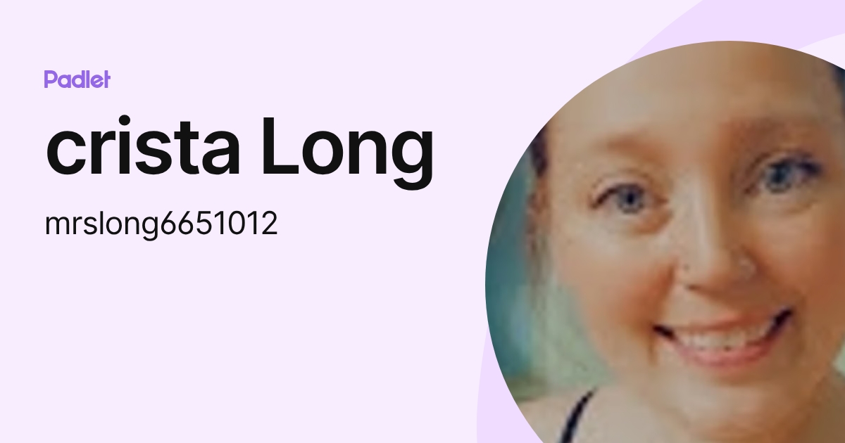 crista Long (mrslong6651012) profile | Padlet