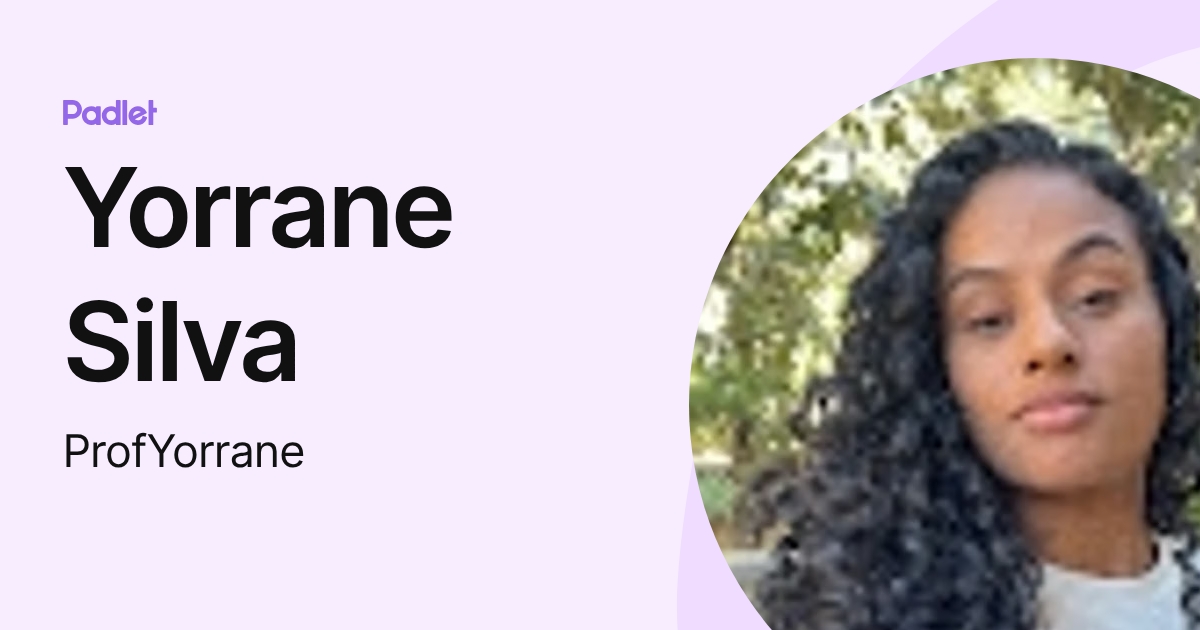 Yorrane Silva (ProfYorrane) profile | Padlet