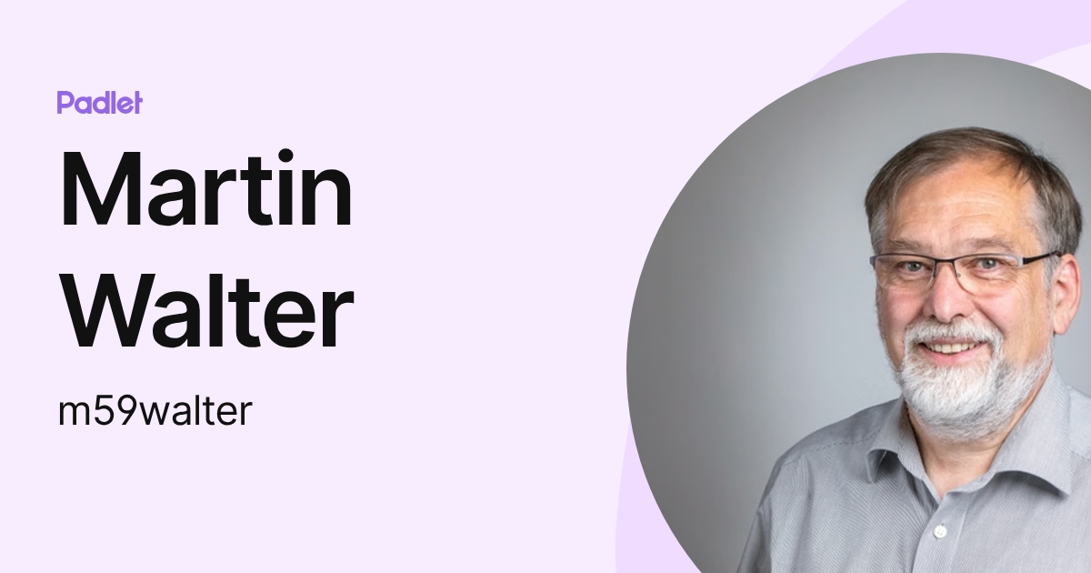 Martin Walter (m59walter) profile | Padlet