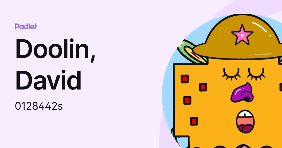 Doolin, David (0128442s) profile | Padlet