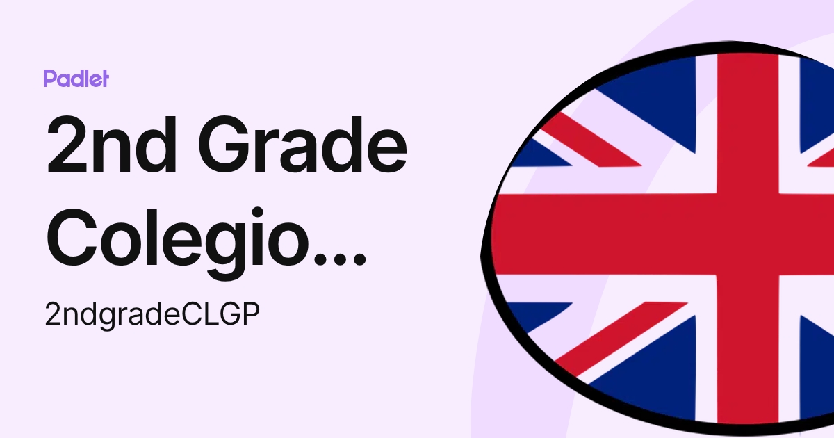2nd Grade Colegio Logosófico (2ndgradeCLGP) profile | Padlet