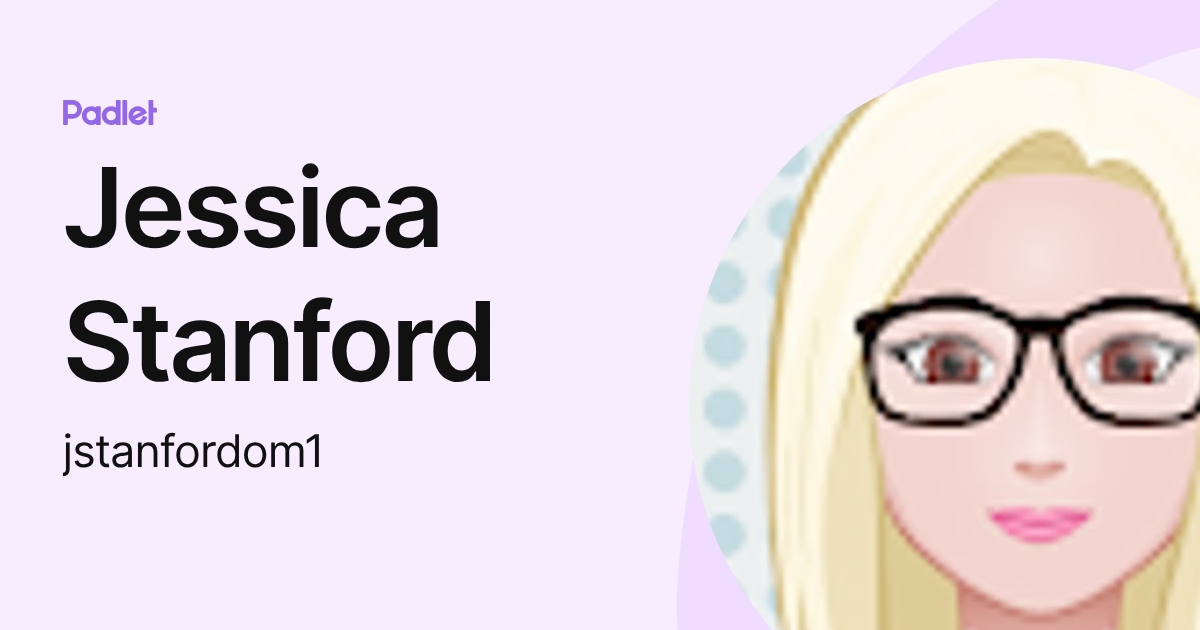 Jessica Stanford (jstanfordom1) profile | Padlet
