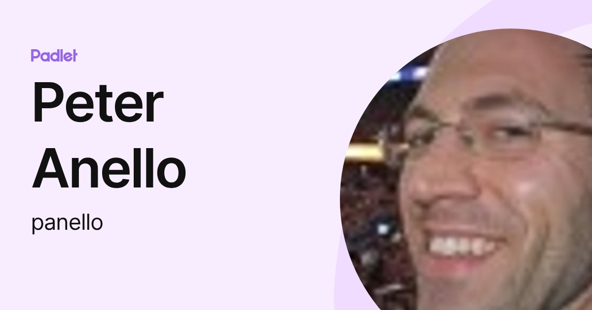 Peter Anello (panello) profile | Padlet