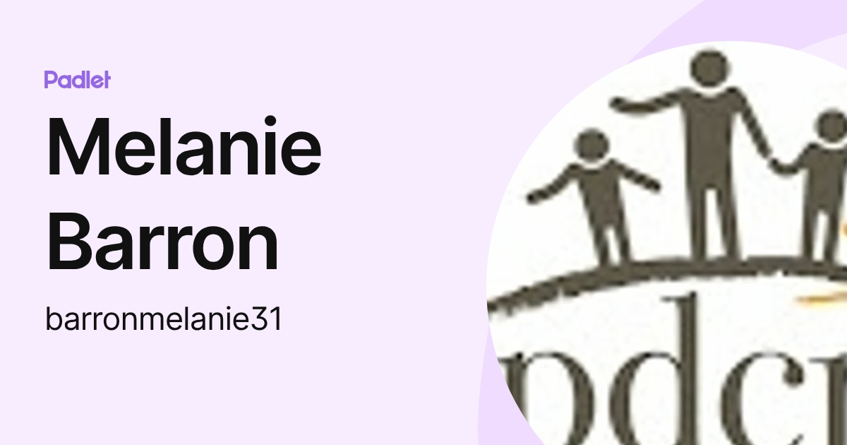Melanie Barron (barronmelanie31) profile | Padlet