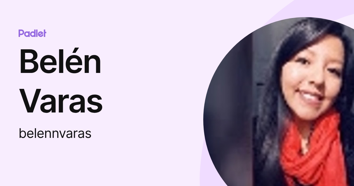 Belén Varas (belennvaras) profile | Padlet