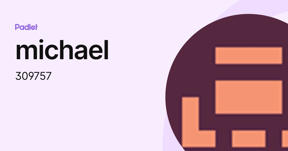 michael (309757) profile | Padlet