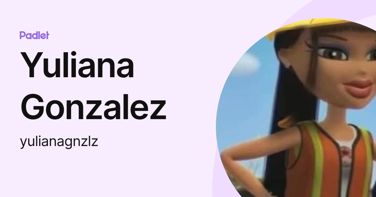 Yuliana Gonzalez (yulianagnzlz) profile | Padlet