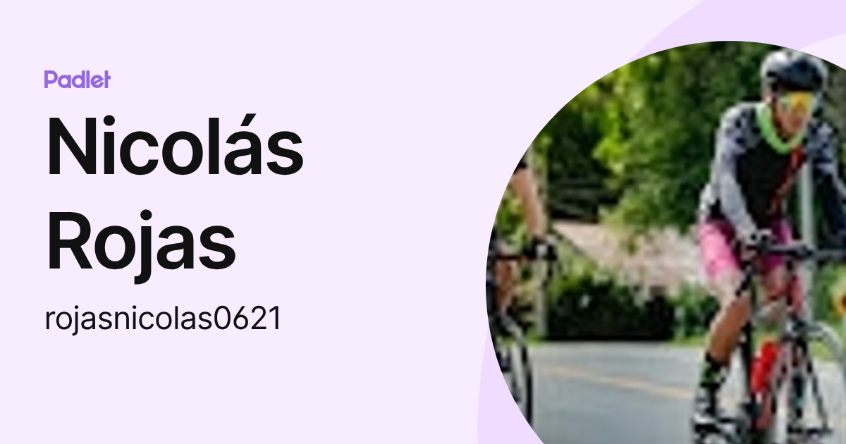 Nicolás Rojas (rojasnicolas0621) profile | Padlet