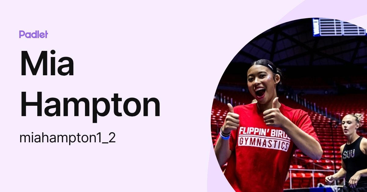 Mia Hampton (miahampton1_2) profile | Padlet