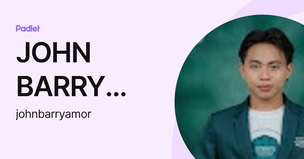 JOHN BARRY AMOR (johnbarryamor) profile | Padlet