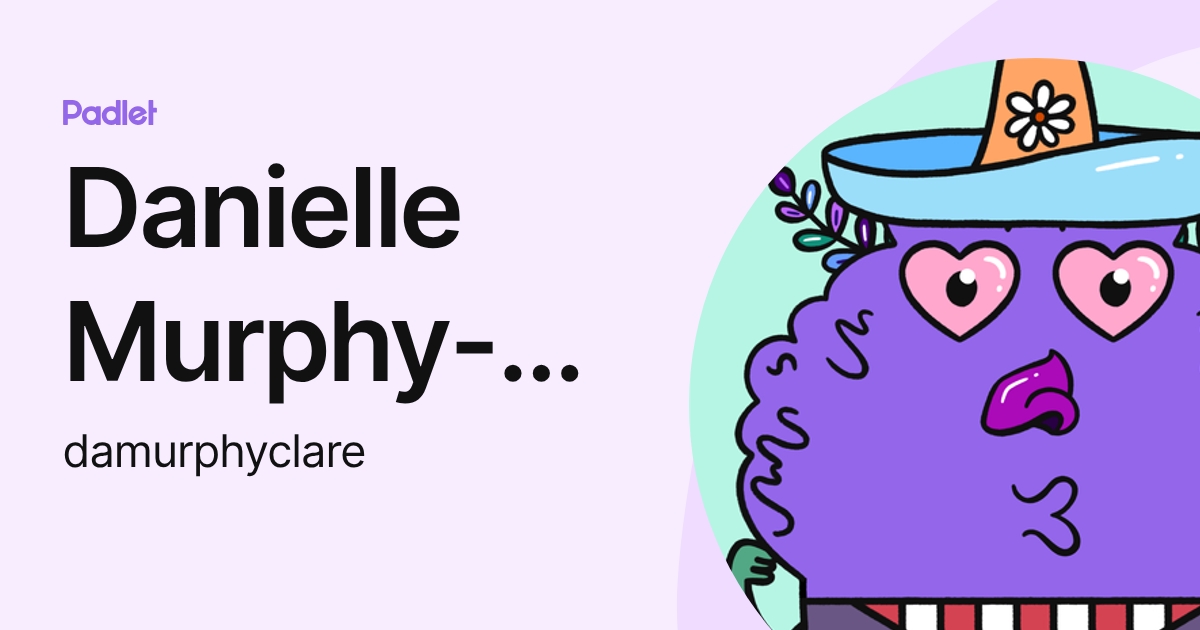 Danielle Murphy-Clare (damurphyclare) profile | Padlet