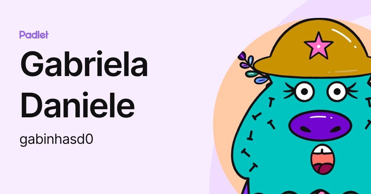 Gabriela Daniele (gabinhasd0) profile | Padlet