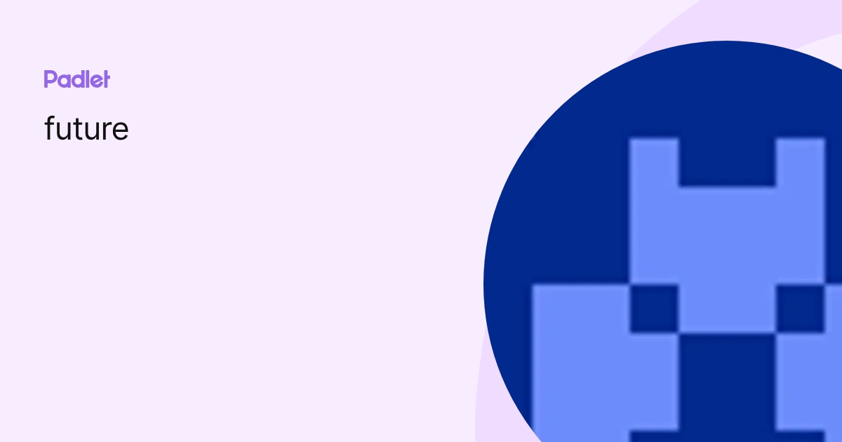 future profile | Padlet