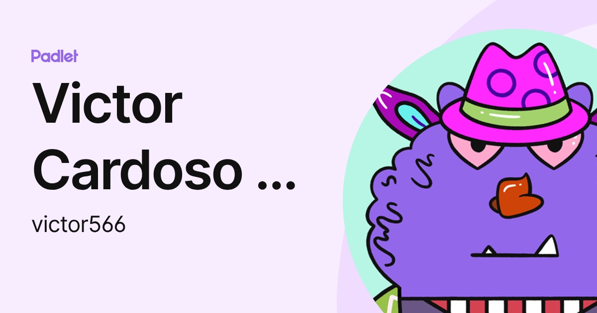 Victor Cardoso - Afort (victor566) profile | Padlet
