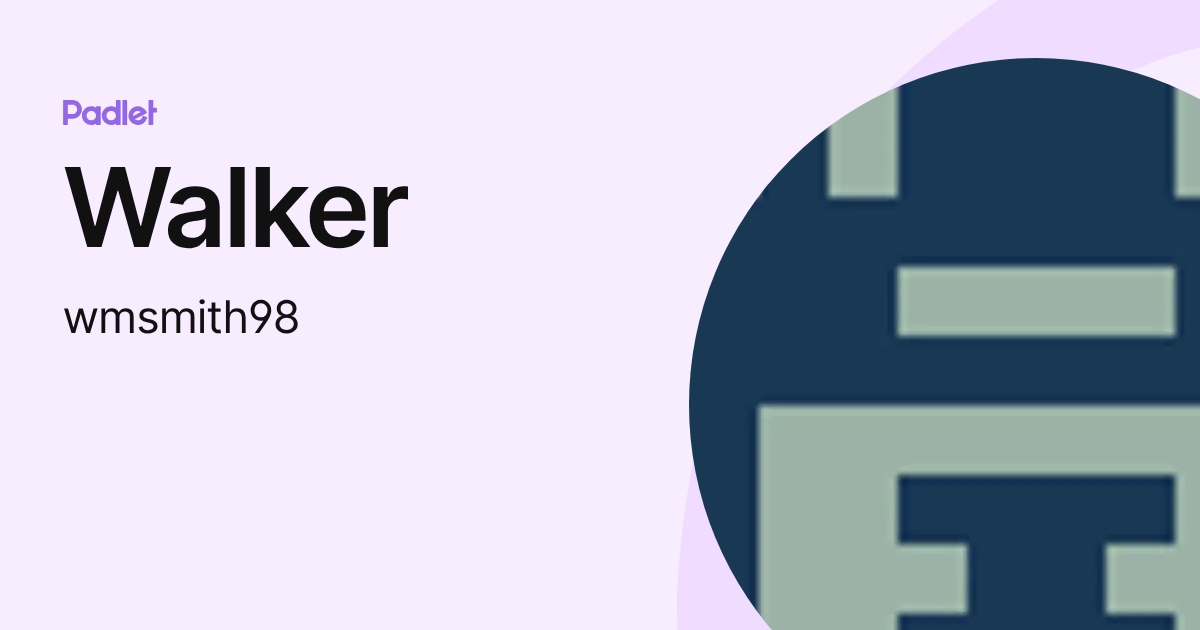 Walker (wmsmith98) profile | Padlet