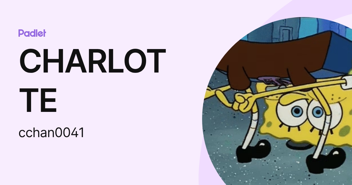 CHARLOTTE CHAN (cchan0041) profile | Padlet