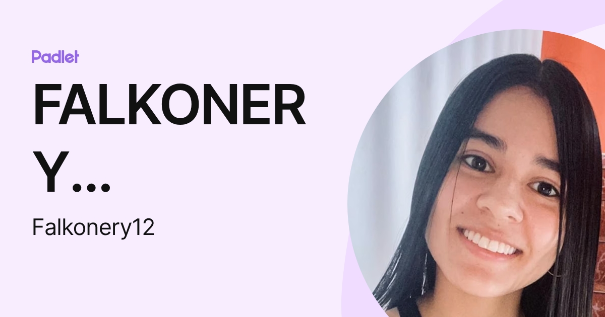 FALKONERY SANDOVAL ISAZA (Falkonery12) profile | Padlet