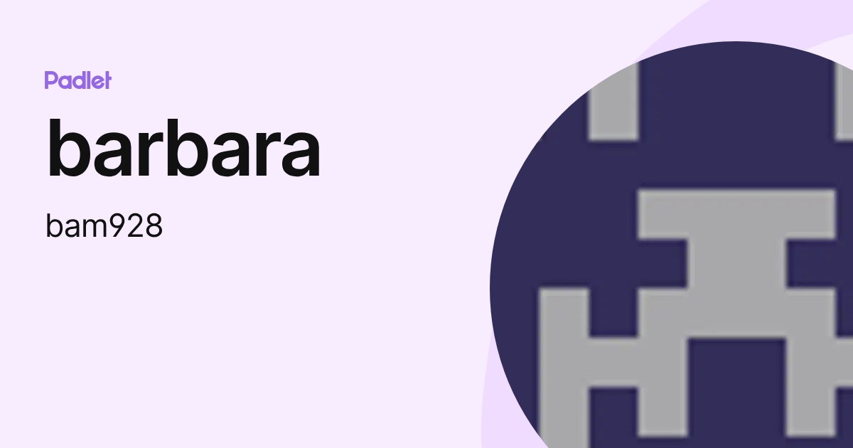 barbara (bam928) profile | Padlet