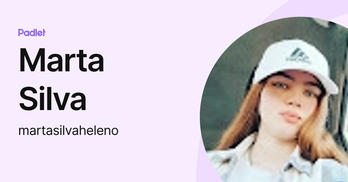 Marta Silva (martasilvaheleno) profile | Padlet