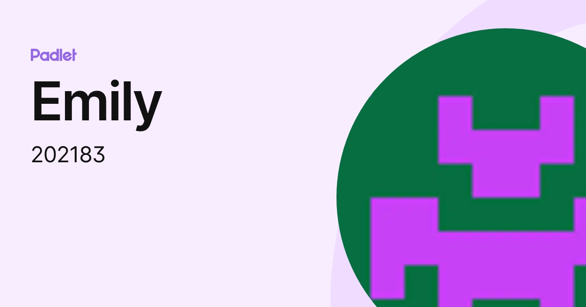 Emily (202183) profile | Padlet