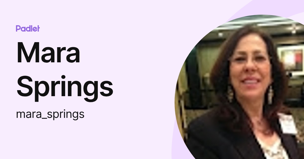 Mara Springs (mara_springs) profile | Padlet